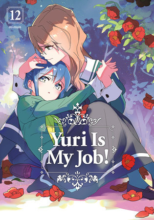 Yuri is My Job! 12 by Miman