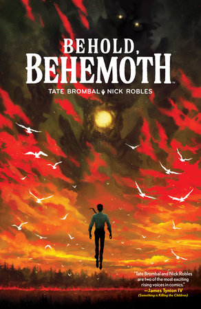 Behold, Behemoth by Tate Brombal