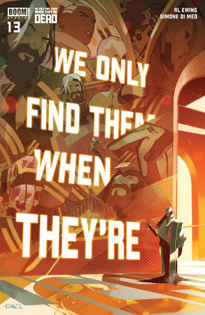 We Only Find Them When They're Dead #13 by Al Ewing