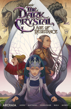 Jim Henson's The Dark Crystal: Age of Resistance #1 by Nicole Andelfinger
