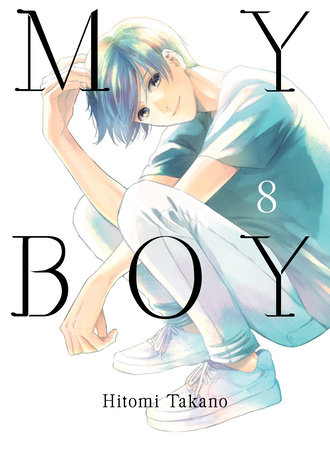 My Boy, volume 8 by Hitomi Takano