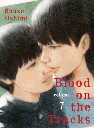 Blood on the Tracks 7 by Shuzo Oshimi