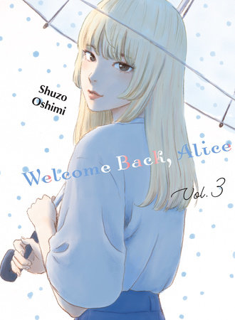 Welcome Back, Alice 3 by Shuzo Oshimi