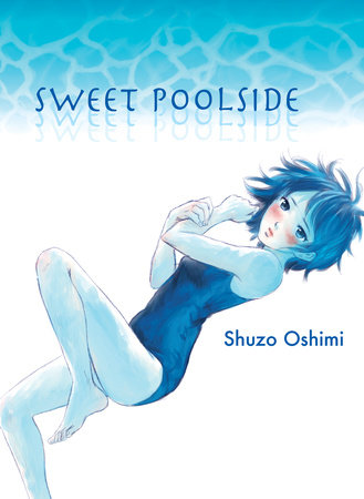 Sweet Poolside by Shuzo Oshimi