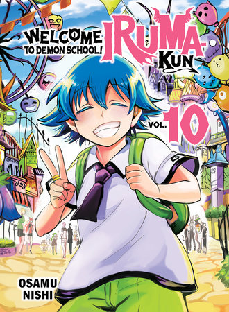 Welcome to Demon School! Iruma-kun 10 by Osamu Nishi