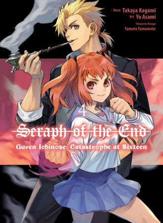 Seraph of the End: Guren Ichinose: Catastrophe at Sixteen (manga) 4 by Takaya Kagami,Yo Asami