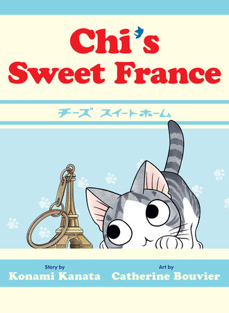 Chi's Sweet France by Konami Kanata