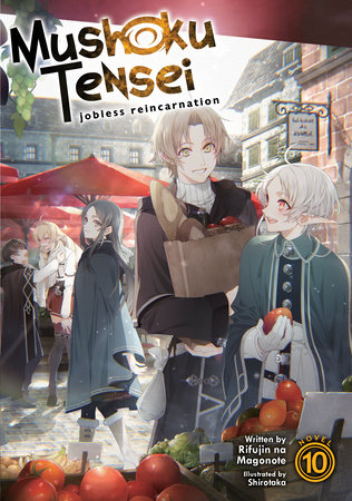 Mushoku Tensei: Jobless Reincarnation (Light Novel) Vol. 10 by Rifujin Na Magonote