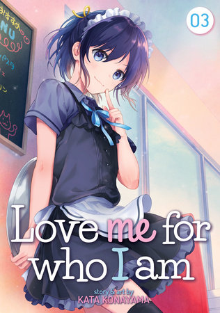 Love Me For Who I Am Vol. 3 by Kata Konayama