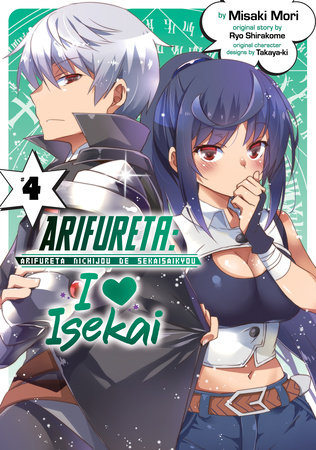 Arifureta: I Heart Isekai Vol. 4 by Ryo Shirakome