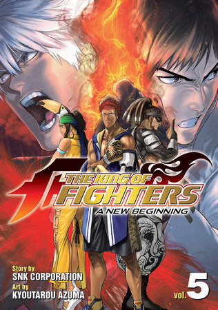 The King of Fighters ~A New Beginning~ Vol. 5 by SNK Corporation; Illustrated by Kyoutarou Azuma