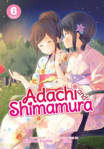 Adachi and Shimamura Vol. 3 by Hitomi Iruma / NEW Yuri manga from