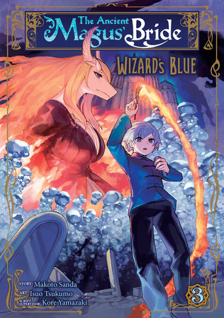 The Ancient Magus' Bride: Wizard's Blue Vol. 3 by Makoto Sanda