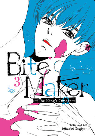 Bite Maker: The King's Omega Vol. 3 by Miwako Sugiyama