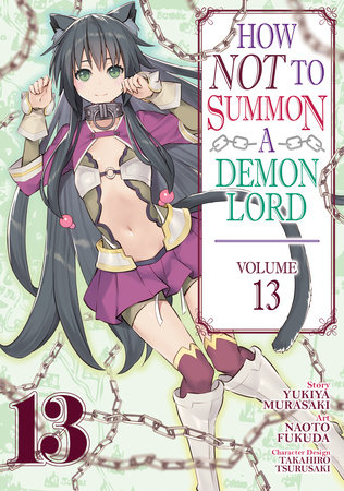 How NOT to Summon a Demon Lord (Manga) Vol. 13 by Yukiya Murasaki