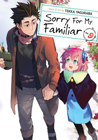 Sorry For My Familiar Vol. 9 by Tekka Yaguraba