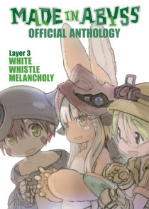 HQs: MADE IN ABYSS OFFICIAL ANTHOLOGY - LAYER 2: A DANG