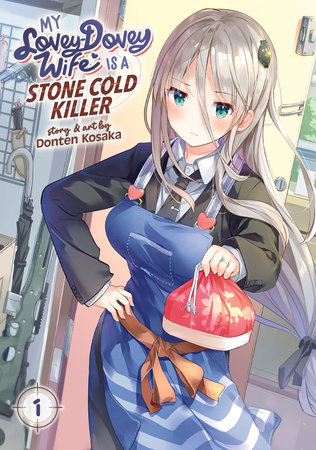 My Lovey-Dovey Wife is a Stone Cold Killer Vol. 1 by Donten Kosaka
