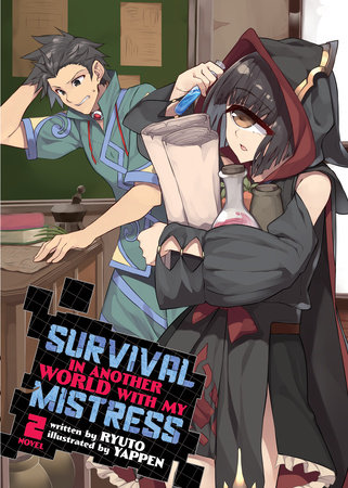 Survival in Another World with My Mistress! (Light Novel) Vol. 2 by Ryuto