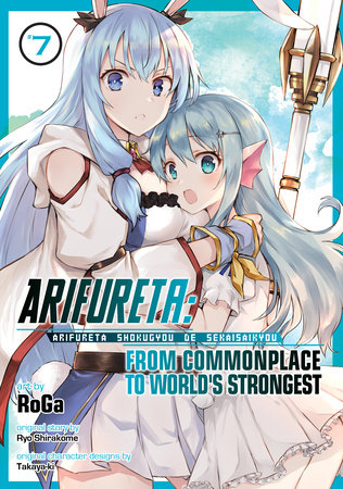 Arifureta: From Commonplace to World's Strongest (Manga) Vol. 7 by Ryo Shirakome