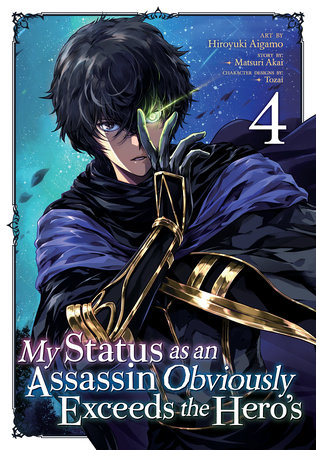 My Status as an Assassin Obviously Exceeds the Hero's (Manga) Vol. 4 by Matsuri Akai