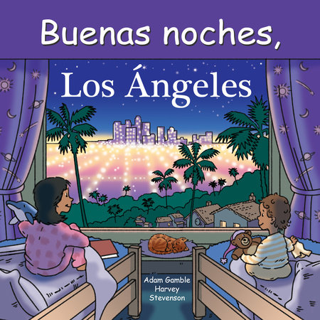 Buenas Noches, Los Ángeles by Adam Gamble and Mark Jasper