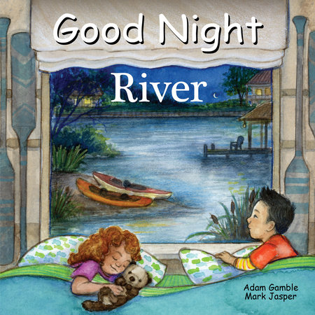 Good Night River by Adam Gamble and Mark Jasper