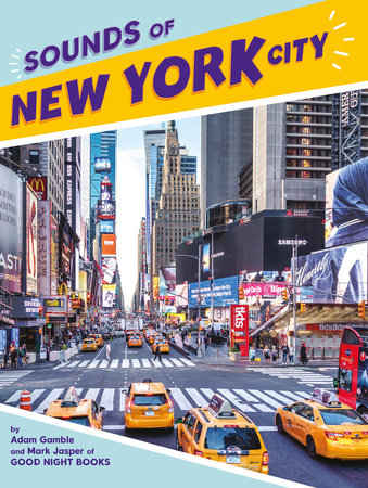 Sounds of New York City by Adam Gamble and Mark Jasper