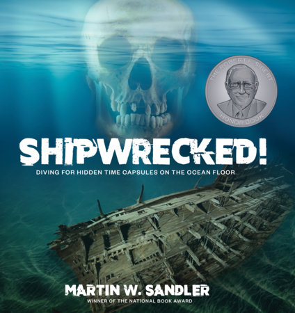 Shipwrecked! by Martin W. Sandler