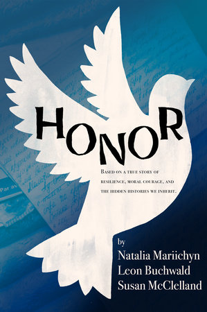 Honor by Susan McClelland and Nataliia Mariichyn