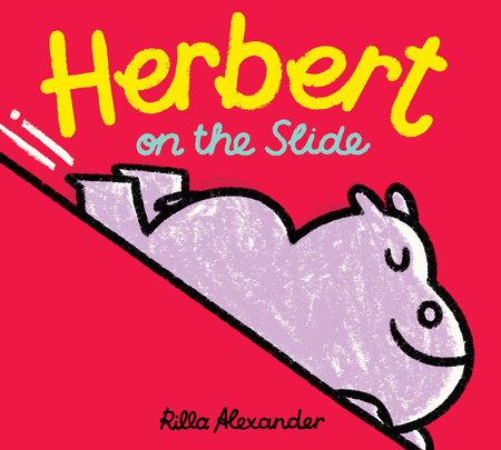 Herbert on the Slide by Rilla Alexander