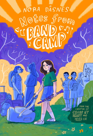 Notes from Band Camp by Nora Dåsnes