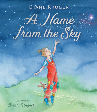 A Name from the Sky by Diane Kruger