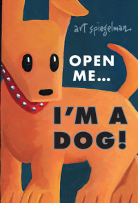 Open Me...I'm a Dog