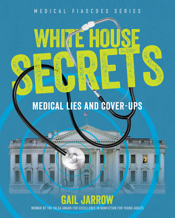 White House Secrets by Gail Jarrow