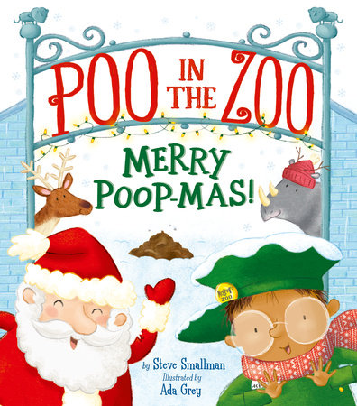 Poo in the Zoo: Merry Poop-Mas! by Steve Smallman