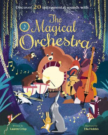 The Magical Orchestra by Lauren Crisp