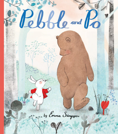 Pebble and Po by Emma Simpson