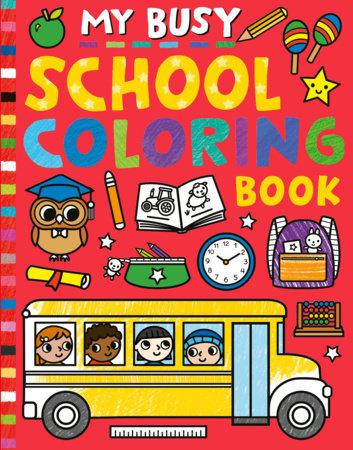 My Busy School Coloring Book by Tiger Tales