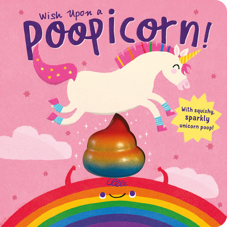 Wish Upon a Poopicorn by Danielle McLean