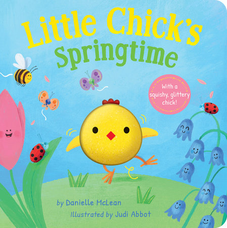 Little Chick's Springtime by Danielle McLean