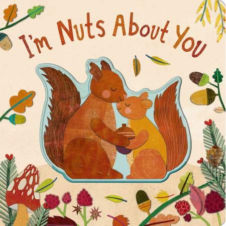 I'm Nuts About You by Harriet Evans