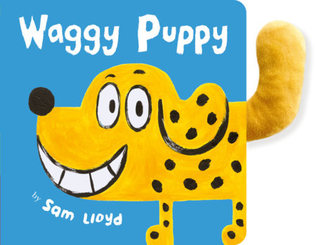 Waggy Puppy by Sam Lloyd