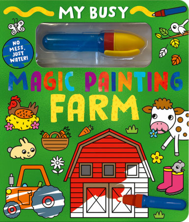 My Busy Magic Painting Farm by Tiger Tales