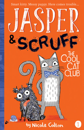 The Cool Cat Club by Nicola Colton; illustrated by Nicola Colton