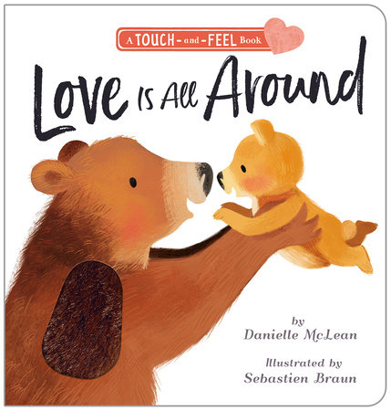 My Love is All Around by Danielle McLean