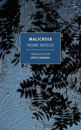 Malicroix by Henri Bosco