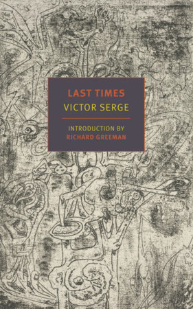 Last Times by Victor Serge