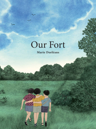Our Fort by Marie Dorléans