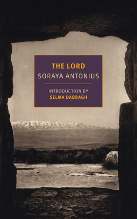 The Lord by Soraya Antonius